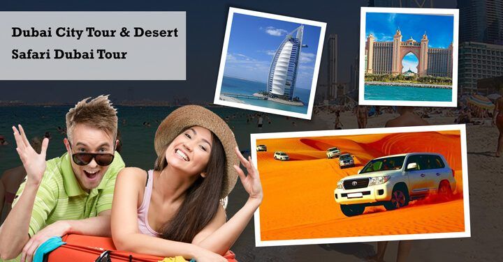 Dubai City Tour &amp; Desert Safari Dubai – Combo Tour: A Perfect Way to Explore the Best of Dubai
