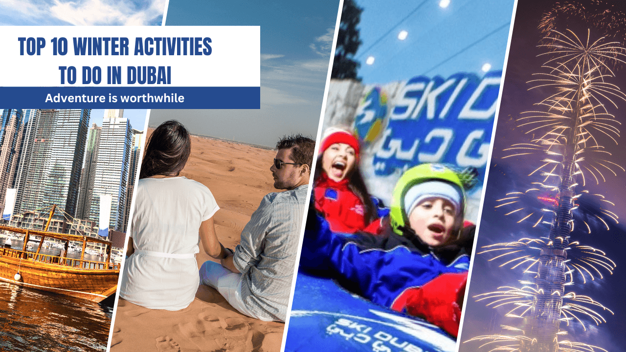 Top 10 Winter Activities to do in Dubai
