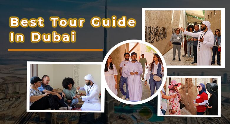 Best and VIP Tour Guide in Dubai - Unmatched Service and Expertise