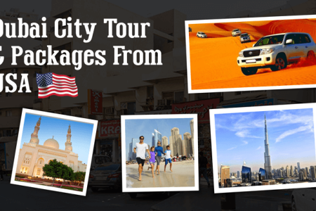 Dubai City Tour and Packages from USA