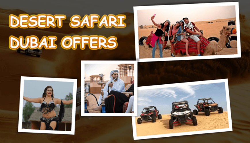 Desert Safari Dubai Offers