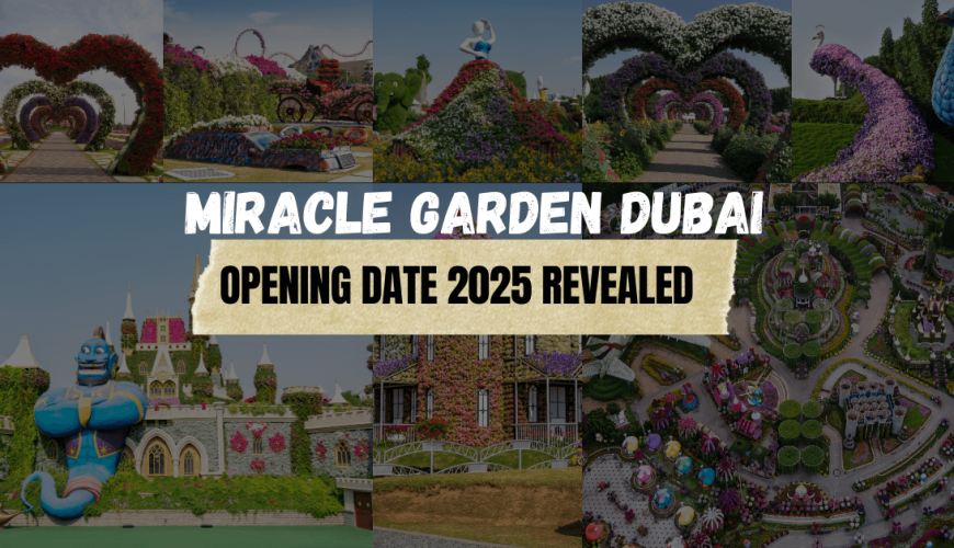 Miracle Garden Dubai Opening Date 2025
